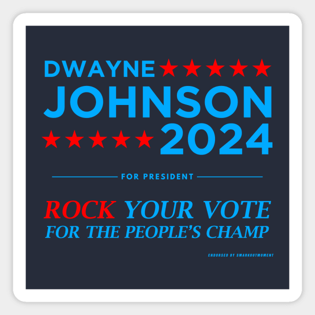 Vote The Rock 2024 President Dwayne Johnson Election (blue) Magnet by Smark Out Moment